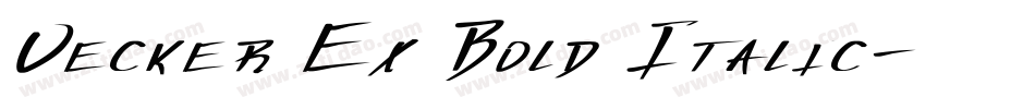 Vecker Ex Bold Italic字体转换
